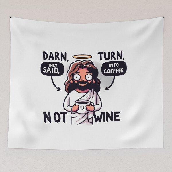 Item preview, Humorous Jesus Coffee Moment - "Coffee Not Wine" designed and sold by BlueGoldArt.