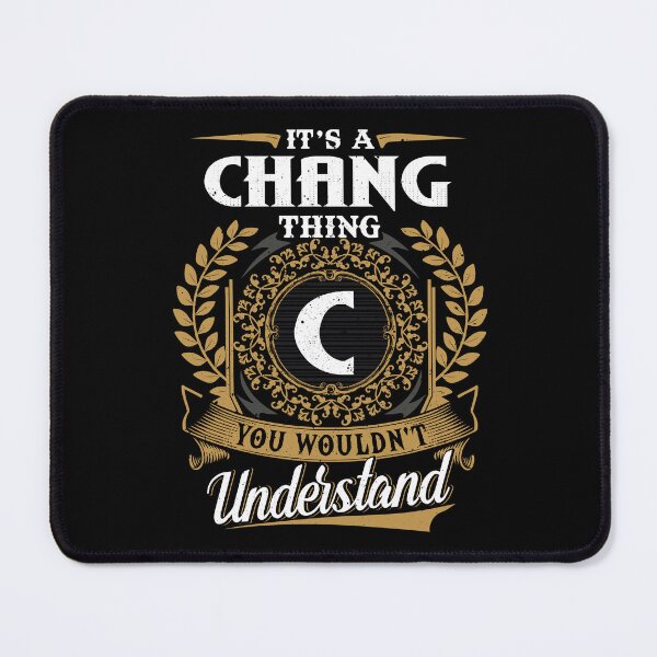 Item preview, It Is A Chang Thing You Wouldnt Understand  designed and sold by Huck-me.