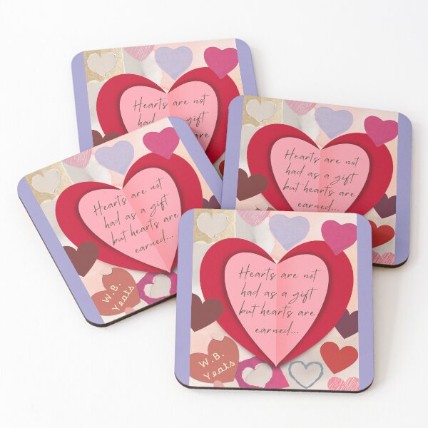 Item preview, William Butler quote: Hearts are not had as a gift, But hearts are earned. designed and sold by artbleed.