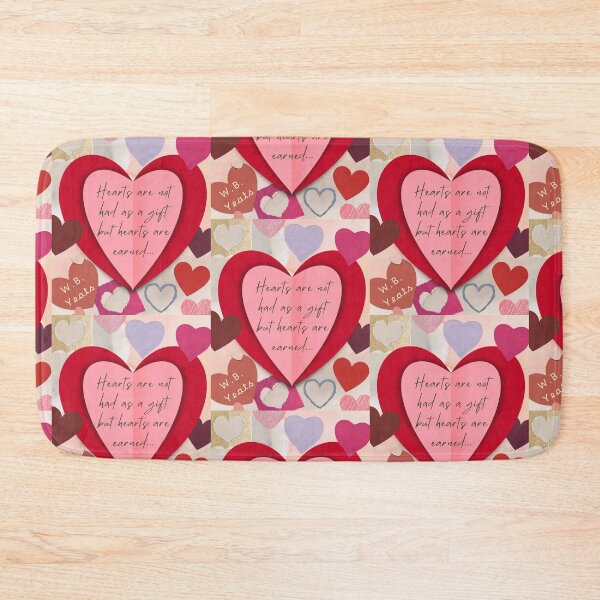 Item preview, William Butler quote: Hearts are not had as a gift, But hearts are earned. designed and sold by artbleed.