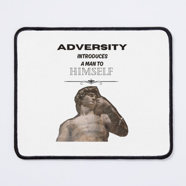 Item preview, Adversity Introduces A Man To Himself Quote designed and sold by Ink Alchemy.