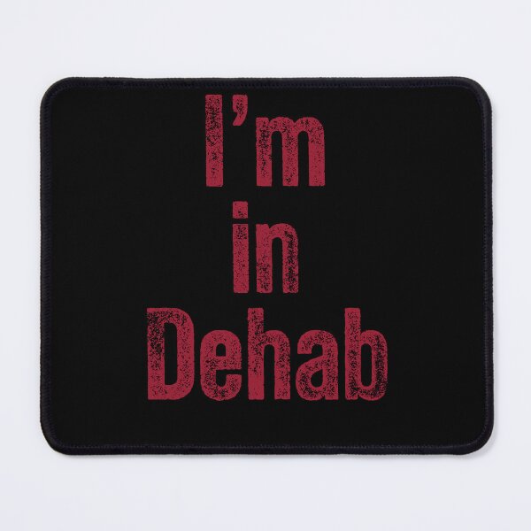 Item preview, I'm in Dehab designed and sold by Matthew Kinnersly.