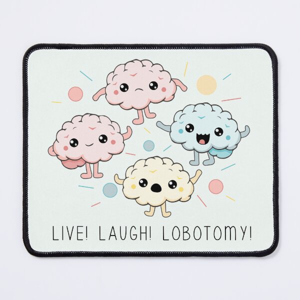 Item preview, Live Laugh Lobotomy : Cute Kawaii Brains designed and sold by BJpaints.