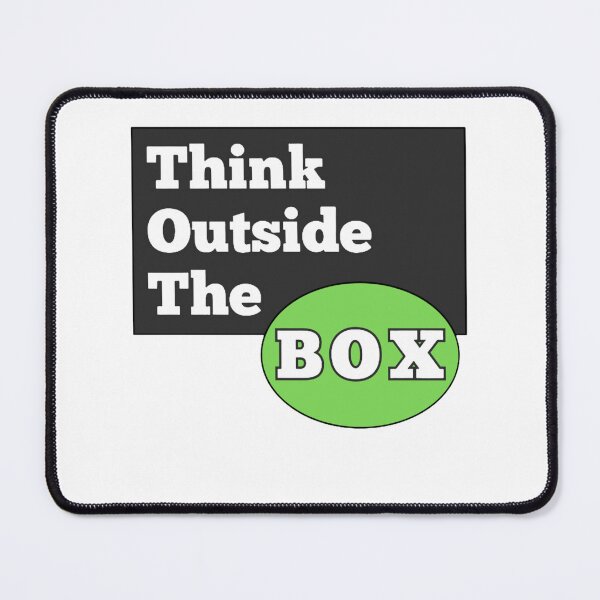 Item preview, Think Out Side The Box About Life Deep Quotes designed and sold by Vignola7.