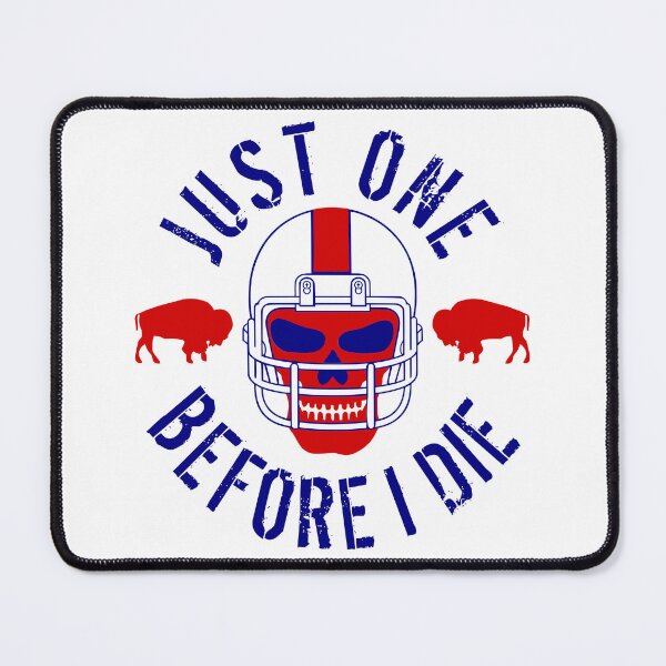 Item preview, Buffalo Football Just One Before I Die designed and sold by LaurenElin.