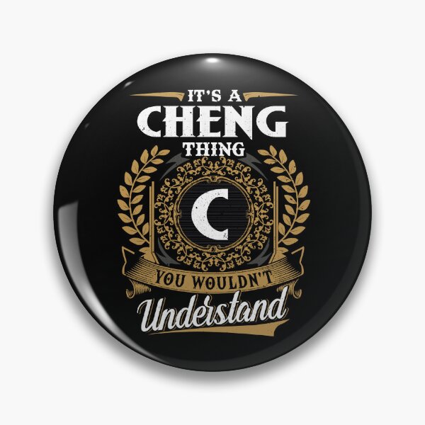 Item preview, It Is A Cheng Thing You Wouldnt Understand  designed and sold by Huck-me.