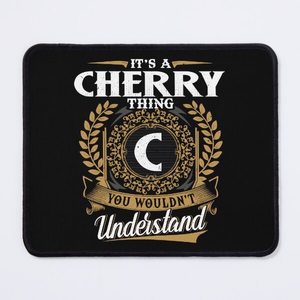 Item preview, It Is A Cherry Thing You Wouldnt Understand designed and sold by Huck-me.