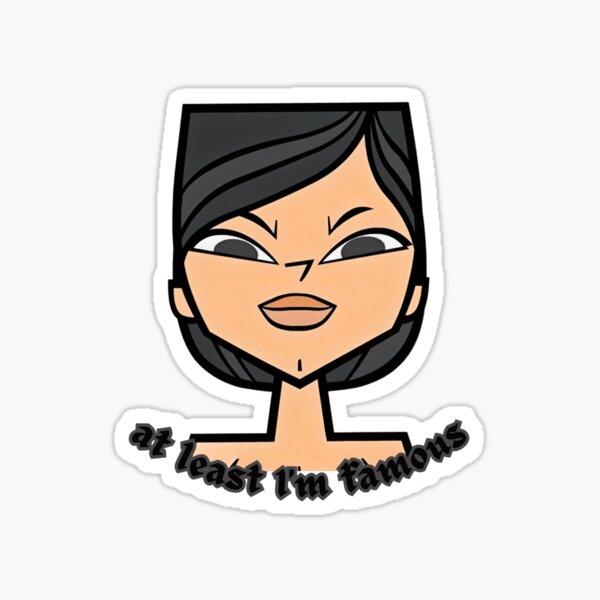 Item preview, total drama island heather, at least I'm famous designed and sold by theamazonian.