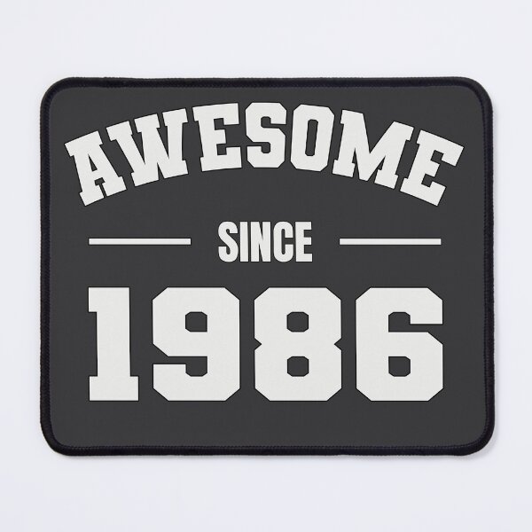 Item preview, AWESOME Since 1986 - Perfect Gift for Folks Born 1986 designed and sold by Amazing Arts Designs.