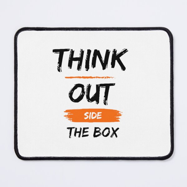 Item preview, Think Out Side The Box Deep Quotes designed and sold by Vignola7.