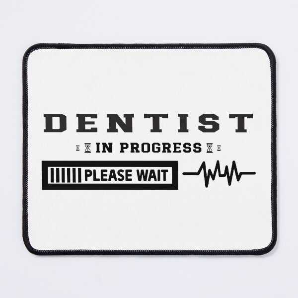 Item preview, Dentist is progress please wait designed and sold by perfect-radius.
