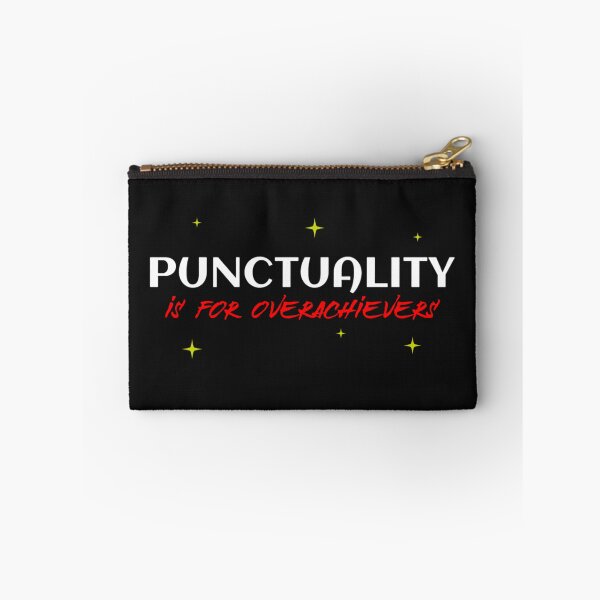 Item preview, Punctuality Is For Overachievers designed and sold by eatmorvelopator.