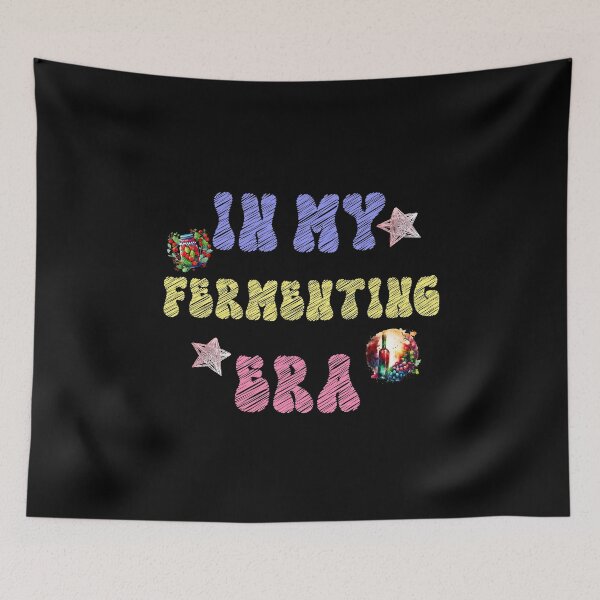 Item preview, In My Fermenting Era designed and sold by HeadTurningArt.