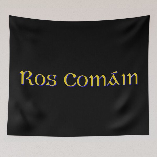 Item preview, Ros Comáin - Irish for County Roscommon designed and sold by Seorai.