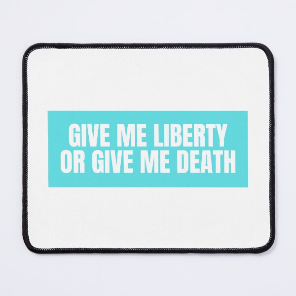 Item preview, Give Me Liberty Or Give Me Death designed and sold by CharmStudio.