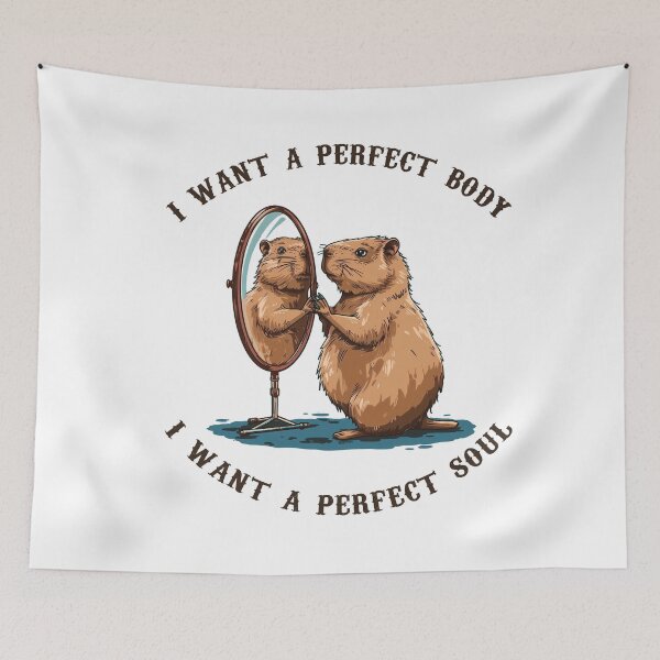 Item preview, Capybara i want a perfect body i want a perfect soul  designed and sold by GlowinUp Shop.