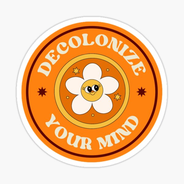 Item preview, Decolonize Your Mind designed and sold by organicc.