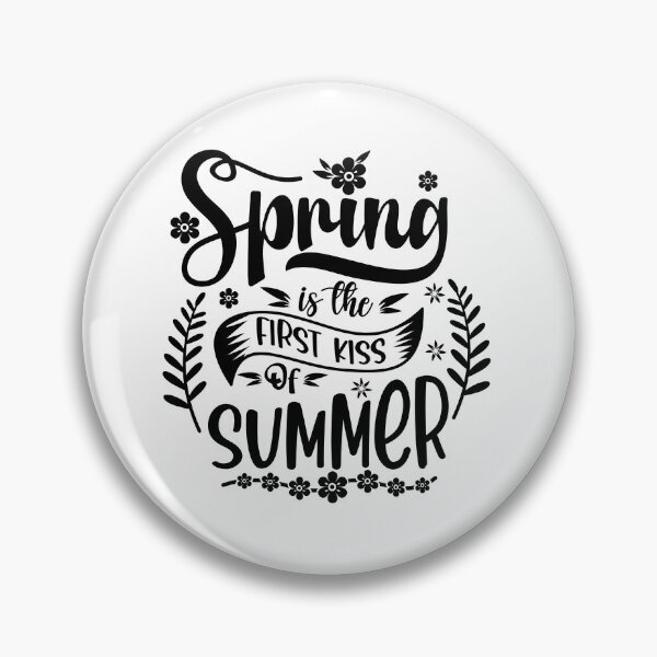 Item preview, Spring is the first kiss of summer designed and sold by ‪Anas Talbi‬‏.