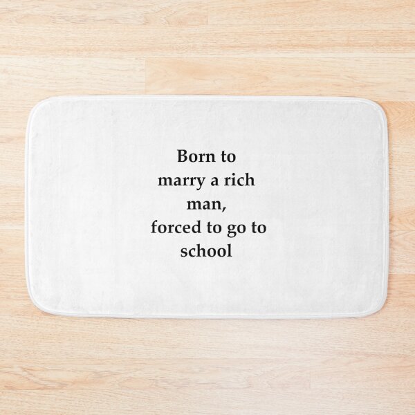 Item preview, Born to marry a rich man, forced to go to school designed and sold by caramelizedshop.