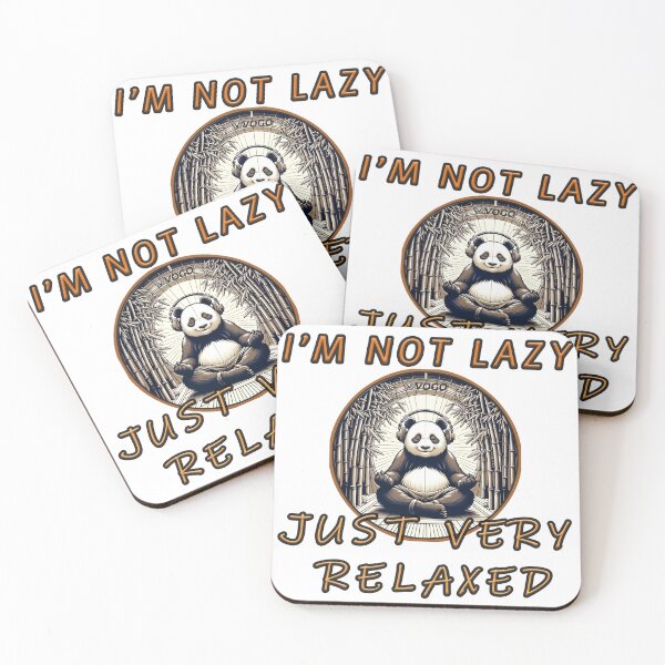 Item preview, I'm not lazy, just very relaxed. Chill Panda designed and sold by vogocom.