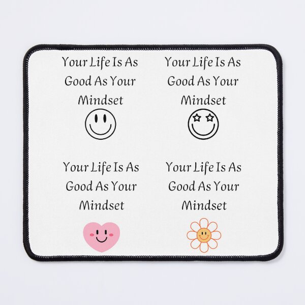 Item preview, your life is as good as your mindset, Positive mindset designed and sold by JustCrafted.