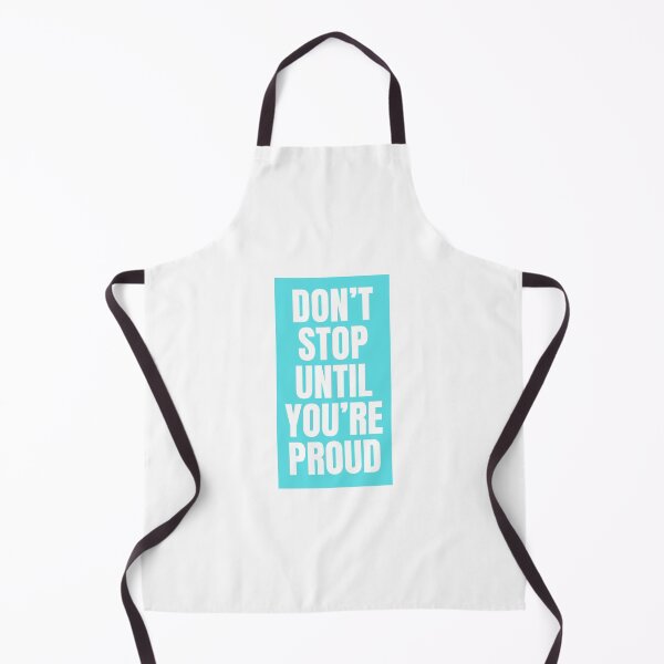 Item preview, Don't Stop Until You're Proud  designed and sold by CharmStudio.