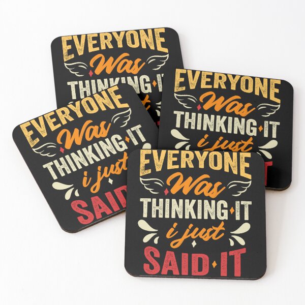 Item preview, Everyone Was Thinking It I Just Said It Funny and Sarcastic Humour designed and sold by Salmaniix.