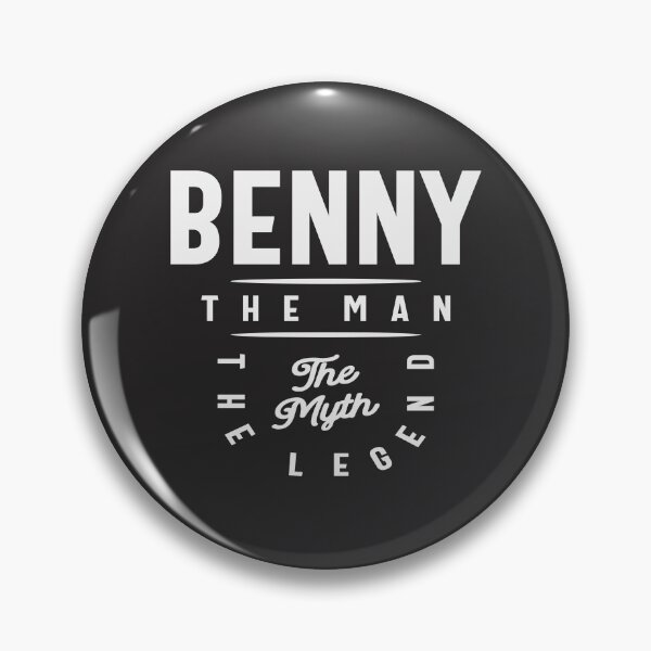 Item preview, Benny The man The Myth The Legend Name Benny designed and sold by cidolopez.