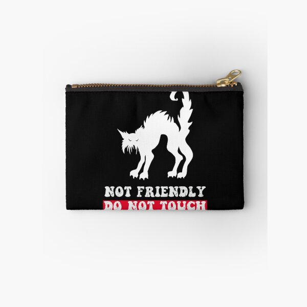Item preview, Not Friendly Do Not Touch designed and sold by SunnyFunnyArt.