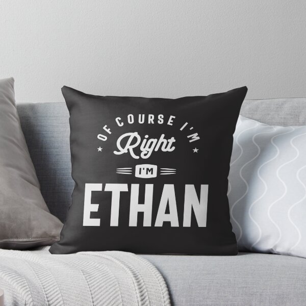 Item preview, Of Course I am Right I'm Ethan Name Ethan designed and sold by cidolopez.