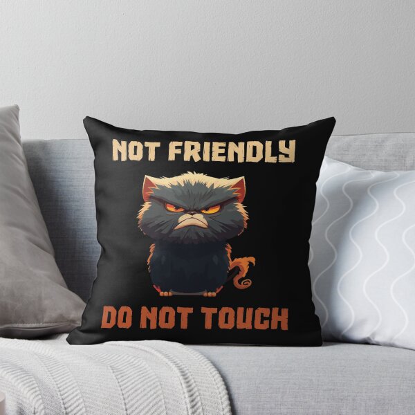 Item preview, Not Friendly Do Not Touch designed and sold by SunnyFunnyArt.