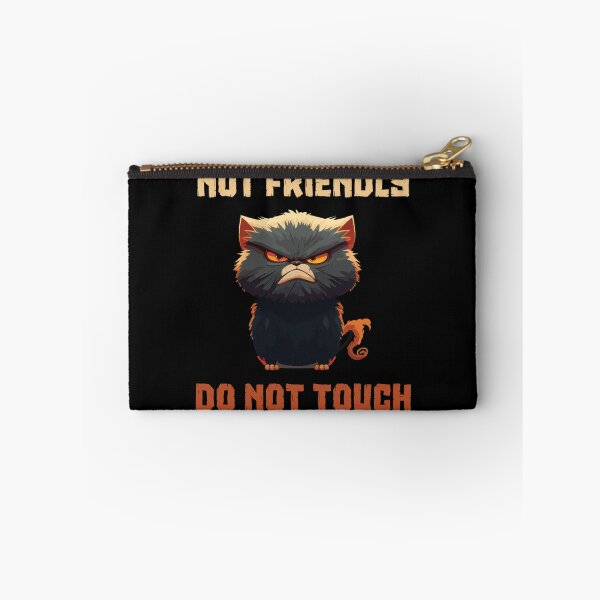 Item preview, Not Friendly Do Not Touch designed and sold by SunnyFunnyArt.