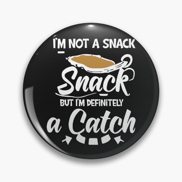 Item preview, i'm not a snack designed and sold by StellarValor.