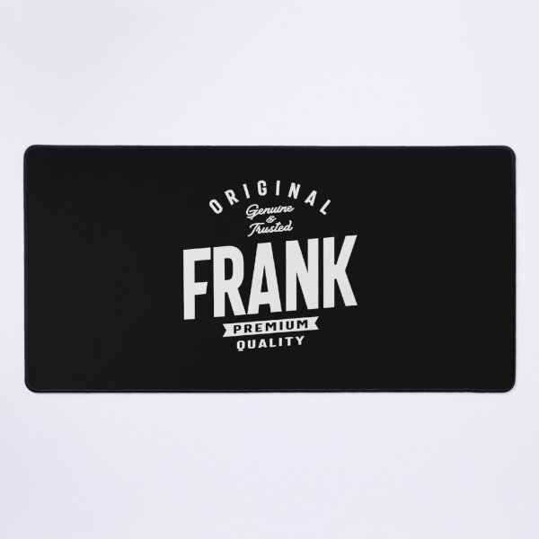Item preview, Original Frank Genuine and Trusted Name Frank designed and sold by cidolopez.