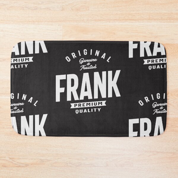 Item preview, Original Frank Genuine and Trusted Name Frank designed and sold by cidolopez.