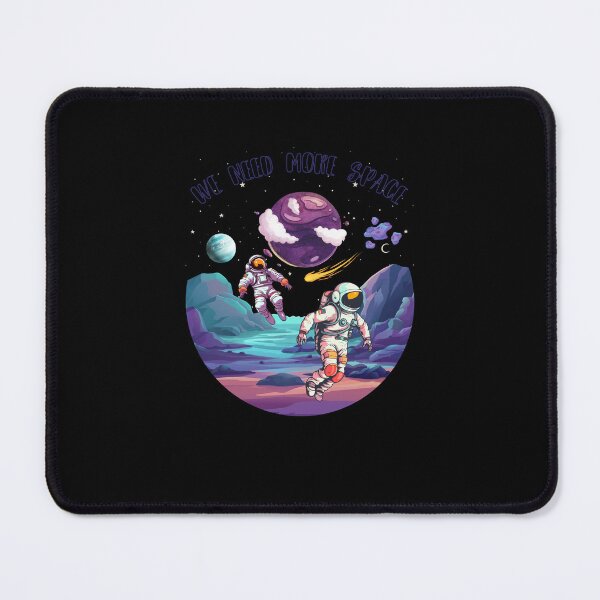 Item preview, Astronauts: We Need More Space designed and sold by PrintArt Studio.