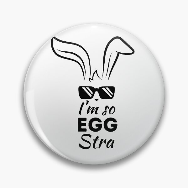 Item preview, I'm So Egg-stra designed and sold by NaurinDin.