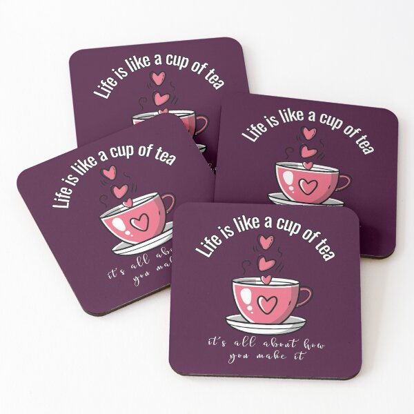 Item preview, Life Is Like a Cup of Tea It's All About How You Make It Gifts for Life Lovers designed and sold by Quincarrius.