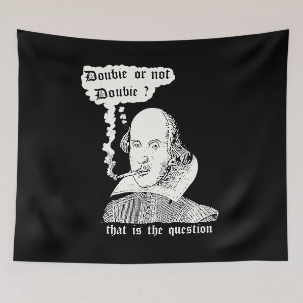 Artikelvorschau, Doobie oder nicht Doobie Shakespeare entworfen und verkauft von GlowinUp Shop.