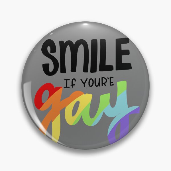 Item preview, Smile If You're Gay designed and sold by familiarsadie.