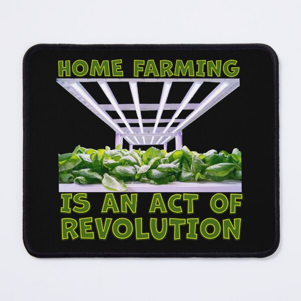 Item preview, Home farming is an act of revolution designed and sold by Signs for Dark Times.