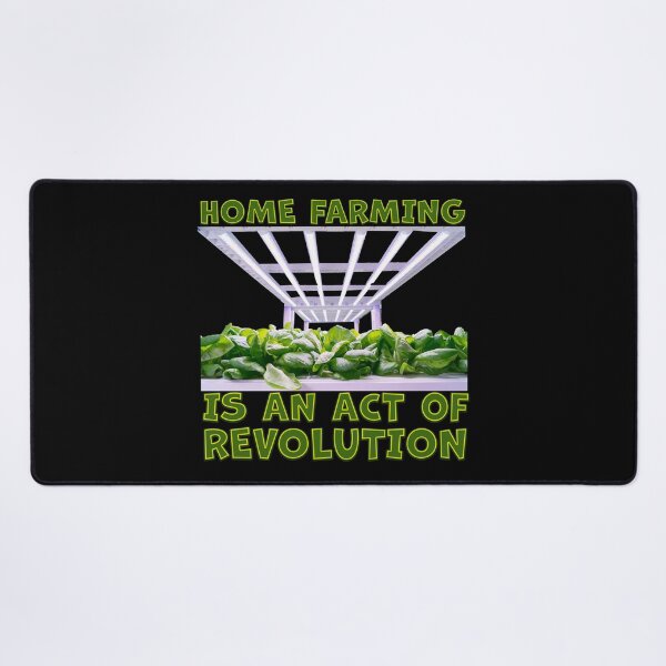 Item preview, Home farming is an act of revolution designed and sold by Signs for Dark Times.