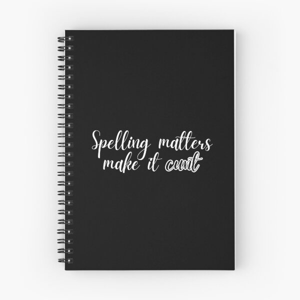 Item preview, Spelling matters, make it cunt. designed and sold by UnCoverDesign.