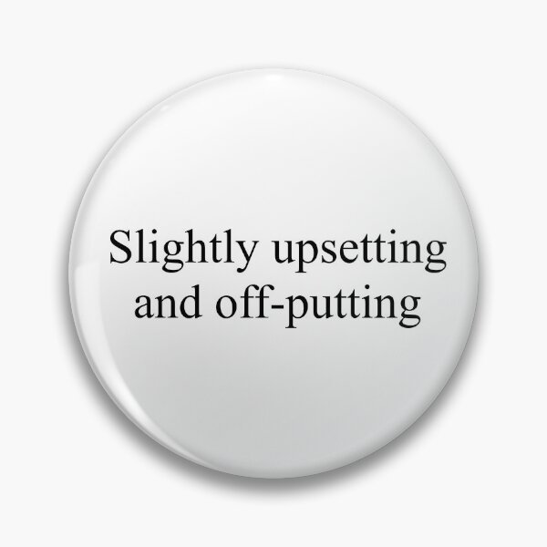 Item preview, Slightly upsetting and off-putting  designed and sold by Josephine Ethereal.