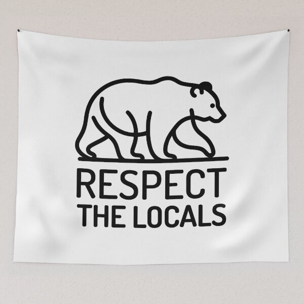 Item preview, Respect The Locals Bear Black designed and sold by PMCreative.