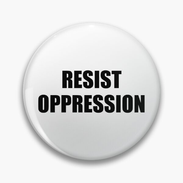 Item preview, Resist oppression designed and sold by Inspirationmotivation.