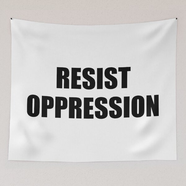 Item preview, Resist oppression designed and sold by Inspirationmotivation.
