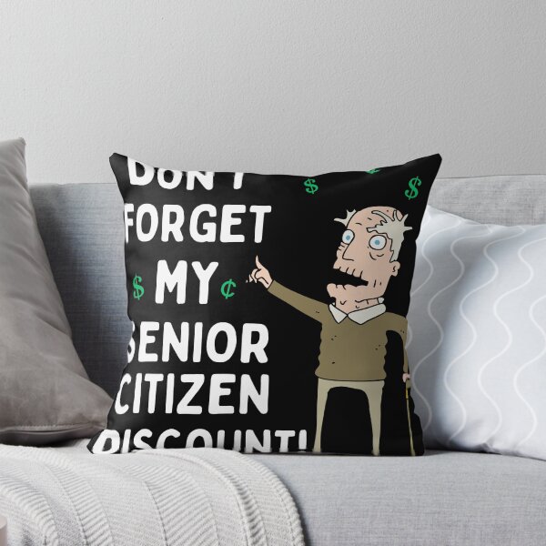 Item preview, Don't Forget My Senior Citizen Discount designed and sold by BeansHotTees.