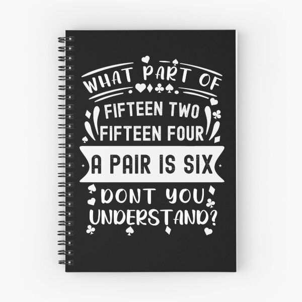 Item preview, Fifteen Two Fifteen Four A Pair Is Six Funny Cribbage Player designed and sold by Chmielayka.