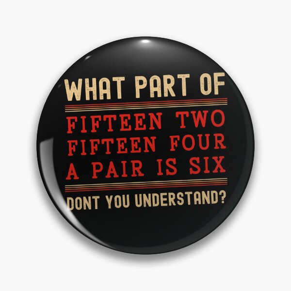 Item preview, Fifteen Two Fifteen Four A Pair Is Six Funny Cribbage Player designed and sold by Chmielayka.